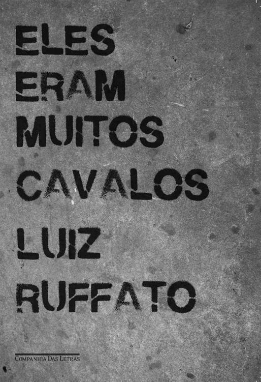 Eles Eram Muitos Cavalos