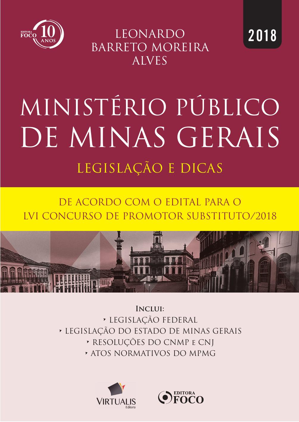 Ministério Público de Minas Gerais: legislação e dicas de acordo com o edital para o LVI concurso de promotor substituto 2018