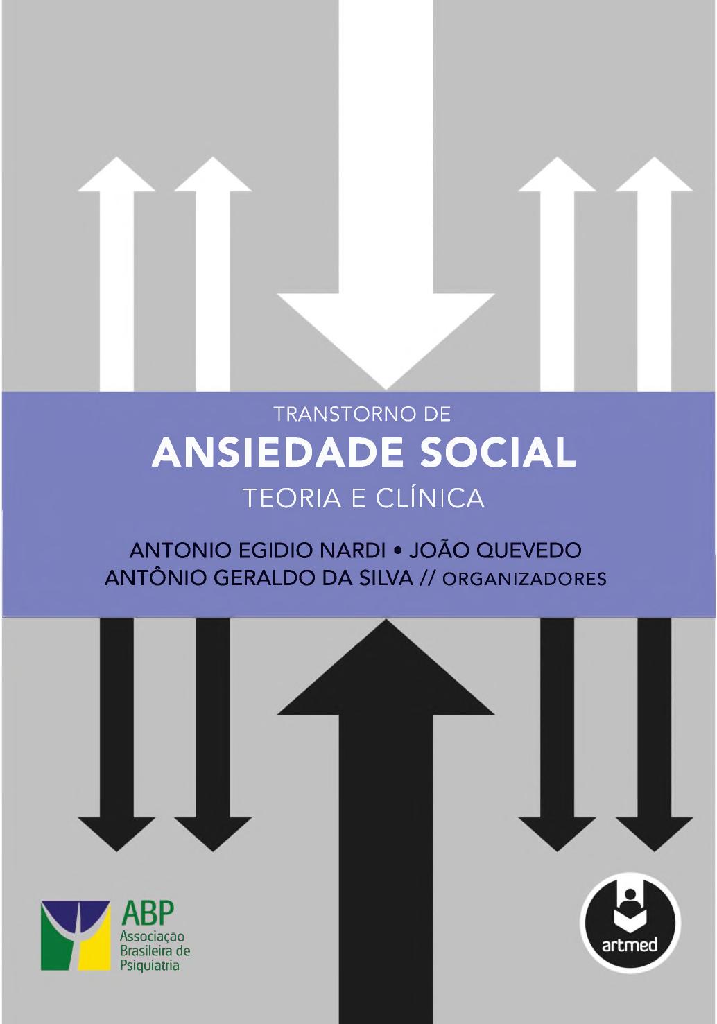 Transtorno de ansiedade social: teoria e clínica