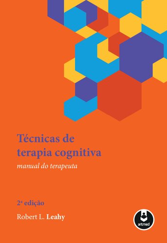 Técnicas de terapia cognitiva : manual do terapeuta