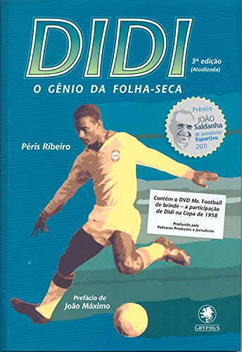 Didi : O Gênio Da Folha Seca.