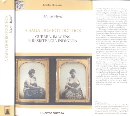 A saga dos botocudos : guerra, imagens e resistência indígena