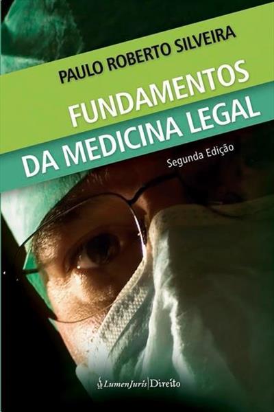 Fundamentos da Medicina Legal