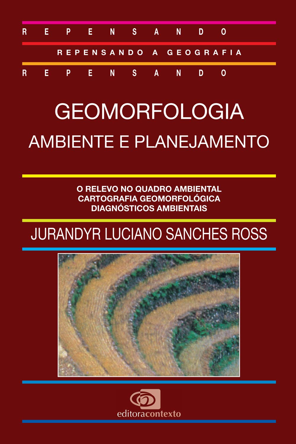 Geomorfologia. Ambiente e Planejamento