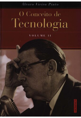 O conceito de tecnologia, Volume 2