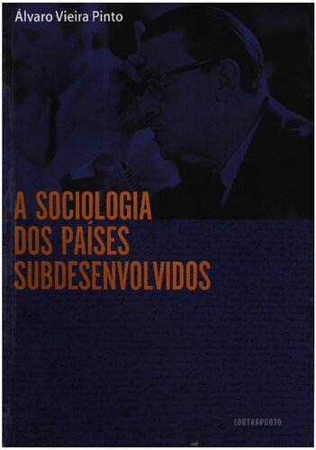 A sociologia dos países subdesenvolvidos : introdução metodológica ou prática metodicamente desenvolvida da ocultação dos fundamentos sociais do "vale de lágrimas"