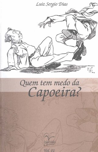 Quem tem medo da capoeira? : Rio de Janeiro, 1890-1904