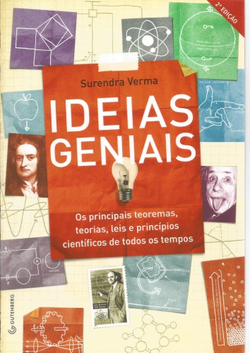 Ideias Geniais-Os Principais Teoremas, Teorias, Leis e Princípios Científicos de Todos os Tempos