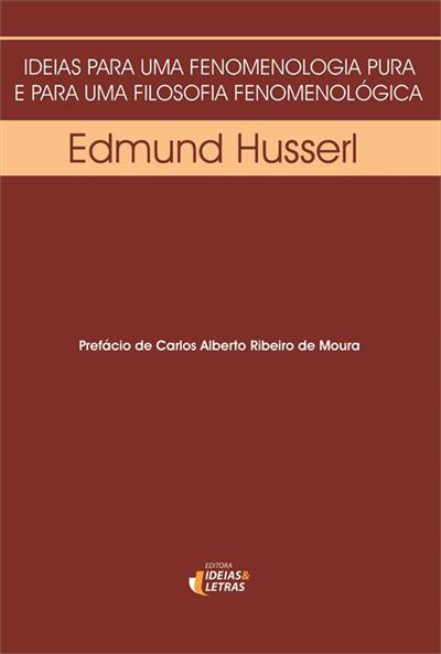 Idéias para uma fenomenologia pura e para uma filosofia fenomenológica