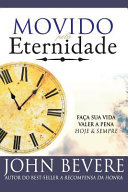 Movido Pela Eternidade