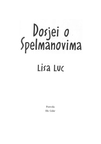 Dosijei o Spelmanovima