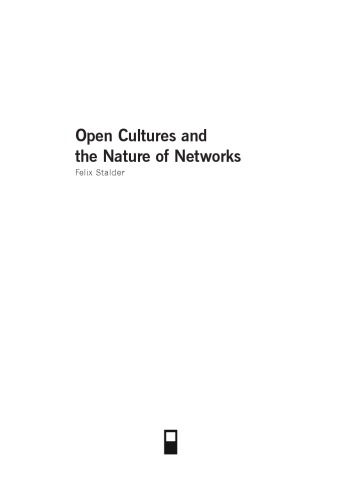 Open cultures and the nature of networks [published as part of the "The note book" project]