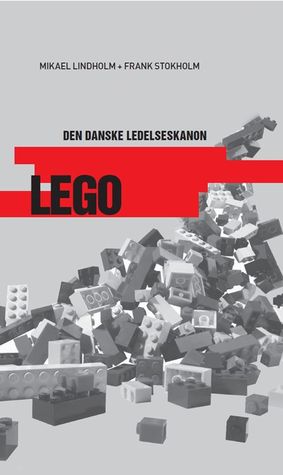 LEGO - Globaliseringen af den gode ide