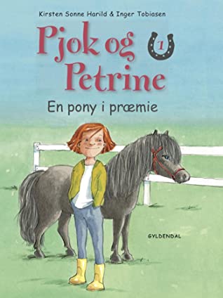 Pjok og Petrine 1 - En pony i præmie