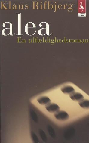 Alea. En tilfældighedsroman