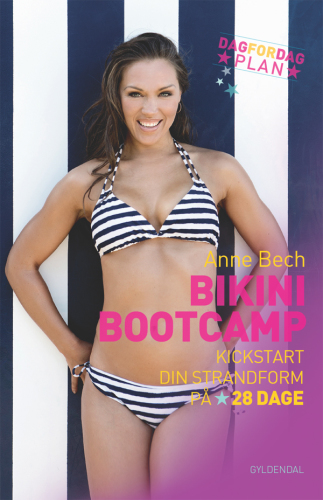 Bikini bootcamp : kickstart din strandform på 28 dage