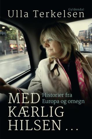 Med kærlig hilsen ...