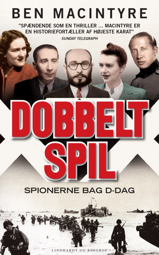 Dobbeltspil : spionerne bag D-dag