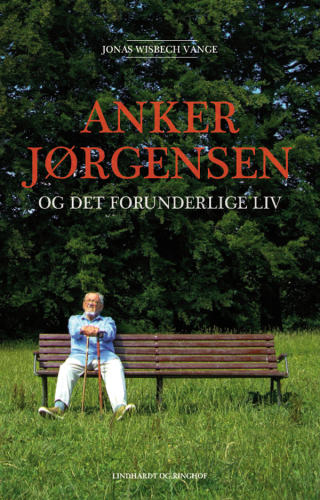 Anker Jørgensen og det forunderlige liv