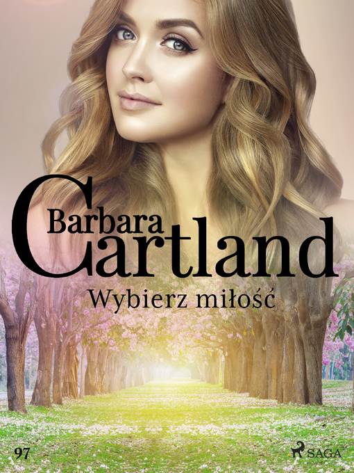 Wybierz miłość--Ponadczasowe historie miłosne Barbary Cartland