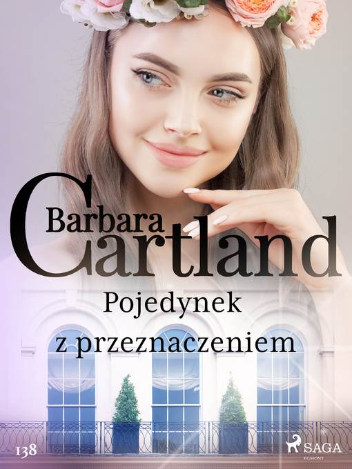 Pojedynek z przeznaczeniem--Ponadczasowe historie miłosne Barbary Cartland