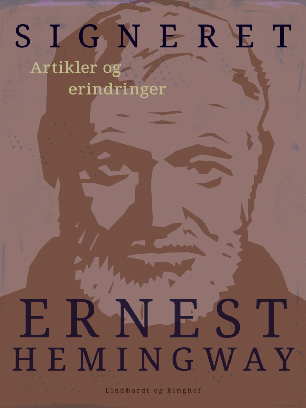 Signeret: Ernest Hemingway