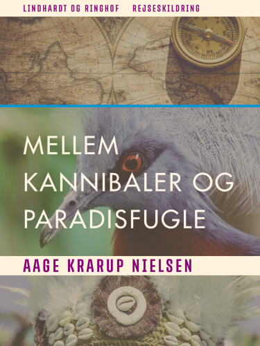 Mellem kannibaler og paradisfugle