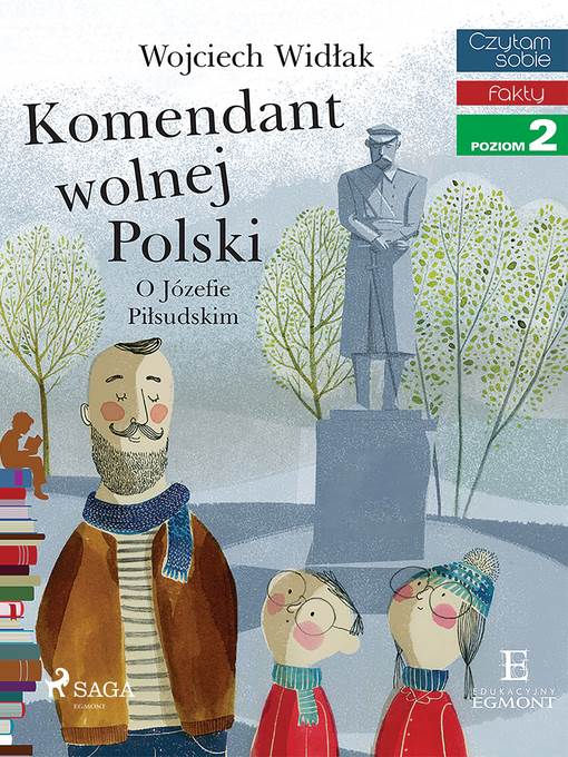 Komendant Wolnej Polski--O Józefie Piłsudskim