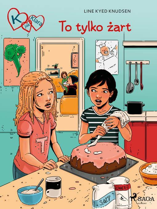 K jak Klara 17--To tylko żart