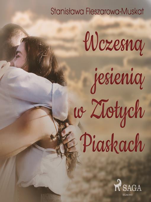 Wczesną jesienią w Złotych Piaskach