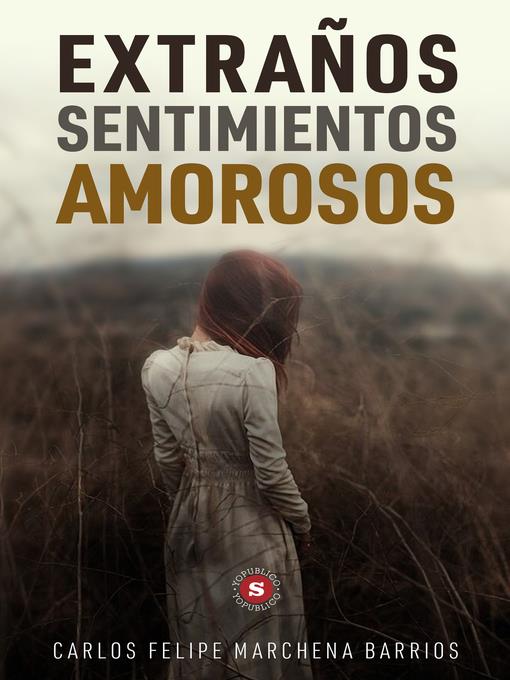 Extraños sentimientos amorosos