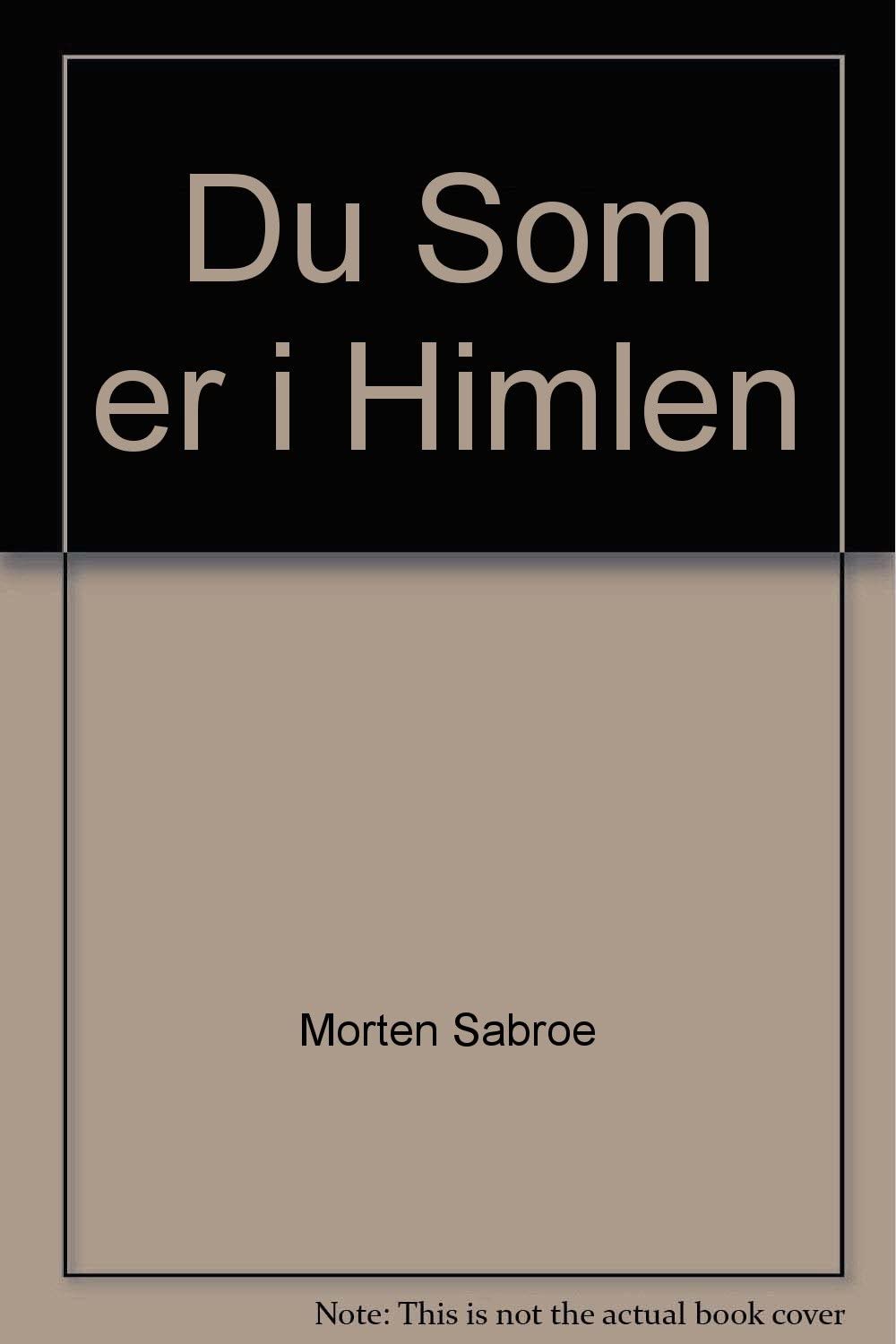 Du Som er i Himlen