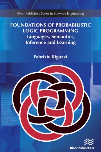 Foundations of Probabilistic Logic Programming