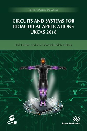 Circuits and systems for biomedical applications : UKCAS 2018