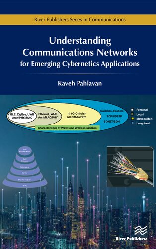 Understanding Communications Networks - For Emerging Cybernetics Applications