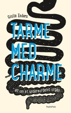 Tarme med charme - Alt om et undervurderet organ