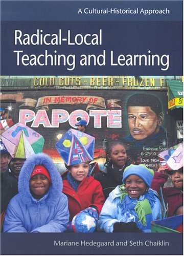 Radical-Local Teaching and Learning