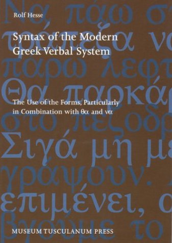 Syntax of the Modern Greek Verbal System