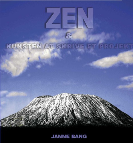 Zen og kunsten at skrive et projekt