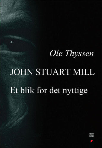 John Stuart Mill : et blik for det nyttige