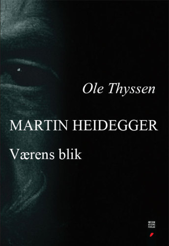 Martin Heidegger : værens blik