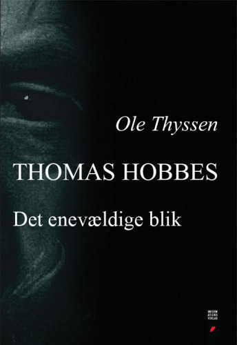 Thomas Hobbes : det enevældige blik