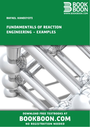 Fundamentals of Reaction Engineering - Examples