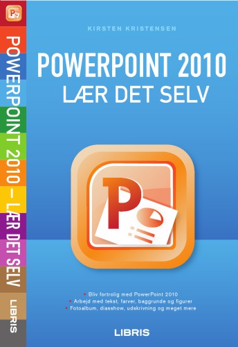 PowerPoint 2010 - lær det selv