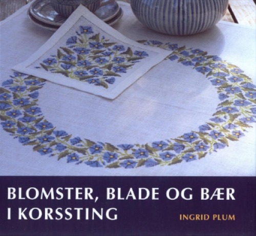 Blomster, blade og bær i korssting