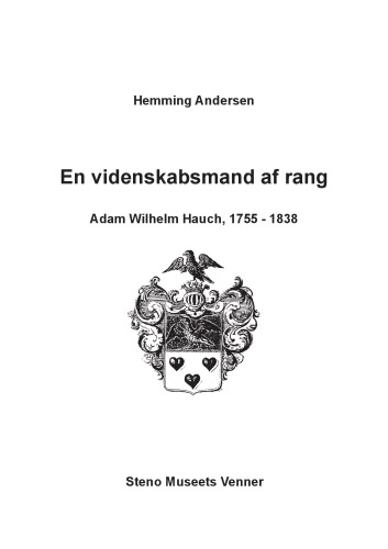 En videnskabsmand af rang : Adam Wilhelm Hauch, 1755-1838