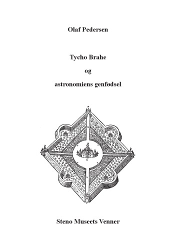 Tycho Brahe og astronomiens genfødsel