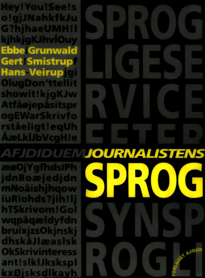 Journalistens sprog : med et sprogligt serviceeftersyn