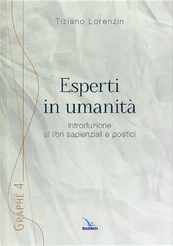 Esperti di umanità : introduzione ai libri sapienziali e poetici