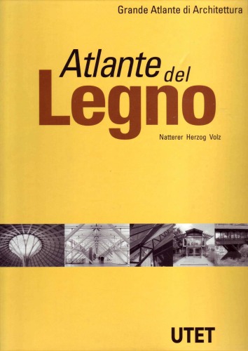 Atlante del Legno (Grande Atlante di Architettura #2)